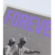 Minus Editions Poster FOREVER