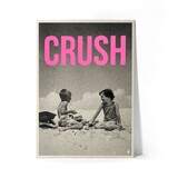 Minus Editions Poster CRUSH