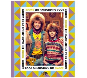Snor Zoons, een handleiding voor vaders