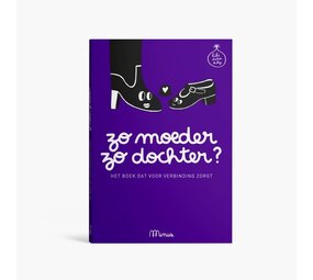 Minus Editions Zo moeder, zo dochter? Minus Editions Zo moeder, zo dochter?