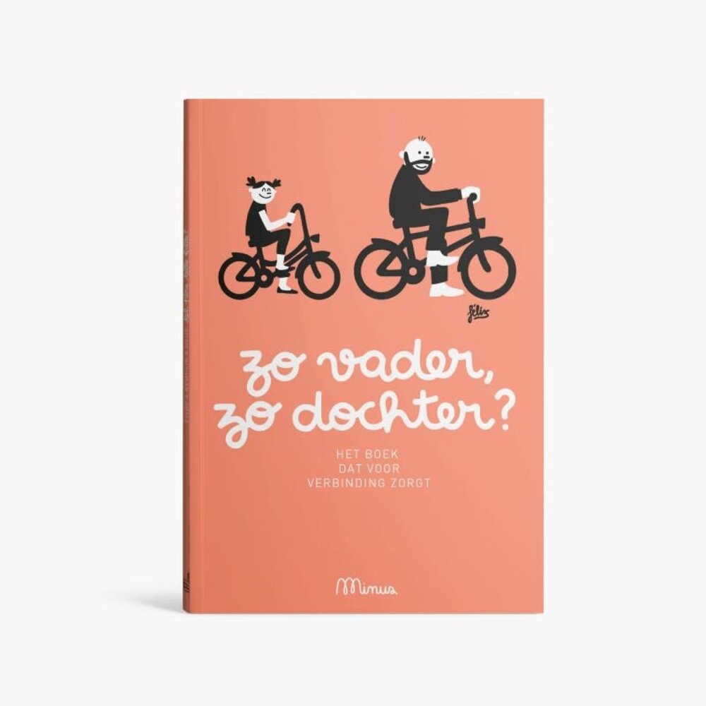 Minus Editions Zo vader, zo dochter?