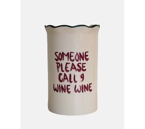 Studio Noticed Wine cooler 'Someone please call 9 wine wine'