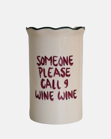 Studio Noticed Wine cooler 'Someone please call 9 wine wine'