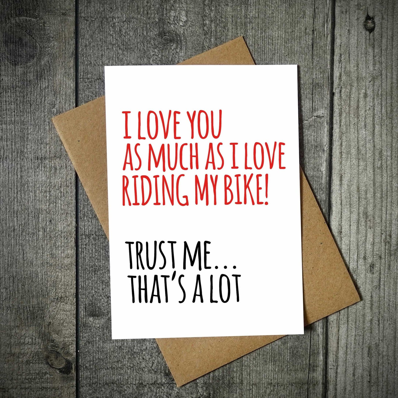 EllieBeanPrints I Love You As Much As I Love Riding My Bike Valentine's Card