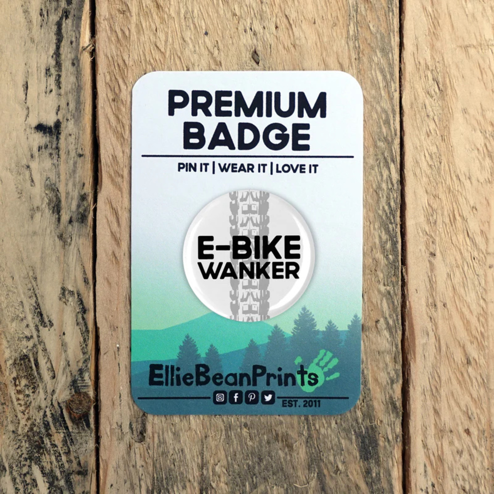 EllieBeanPrints E-Bike Wanker Badge 45mm
