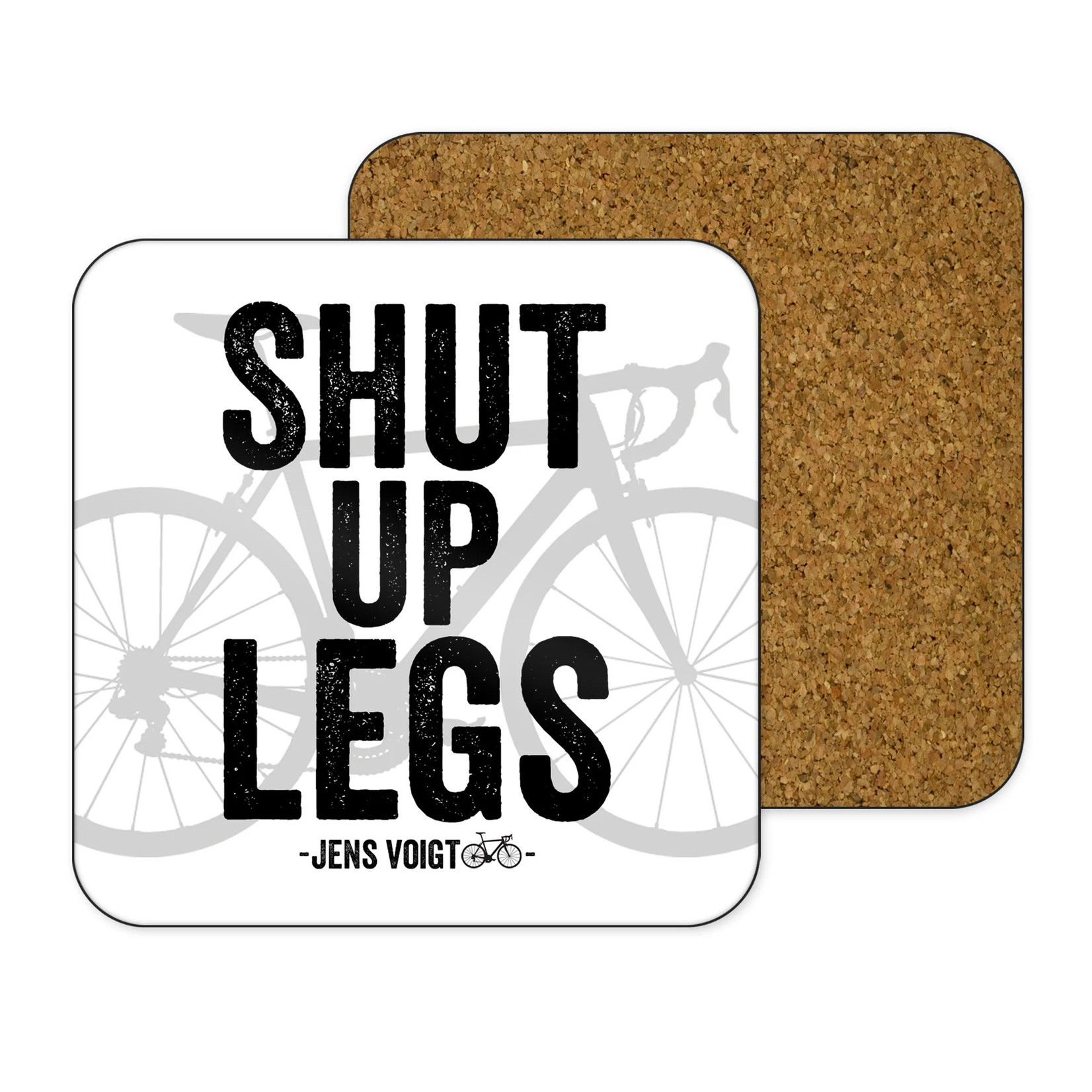EllieBeanPrints SHUT UP LEGS JENS VOIGT CYCLING COASTER