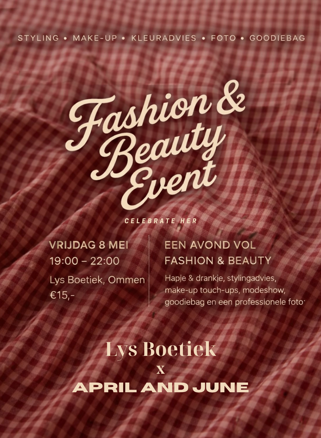 Ticket – Fashion & Beauty Event | Lys Boetiek x April and June | Vrijdag 8 mei