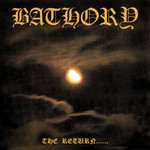 BATHORY 'the return'