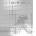 SUICIDE COMMANDO - industrial underground LP