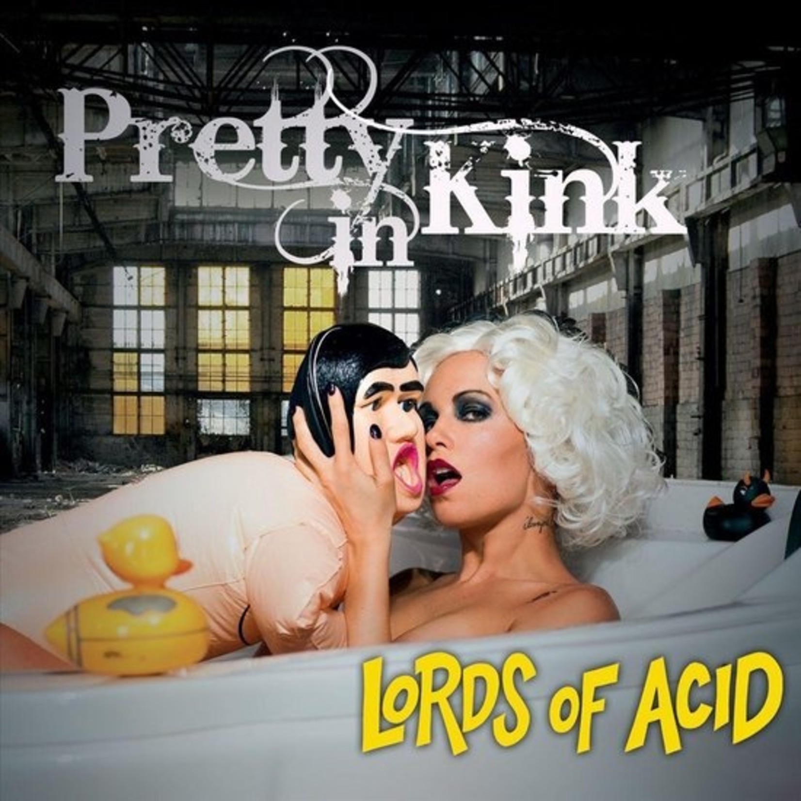 PRETTY IN KINK - LORDS OF ACID