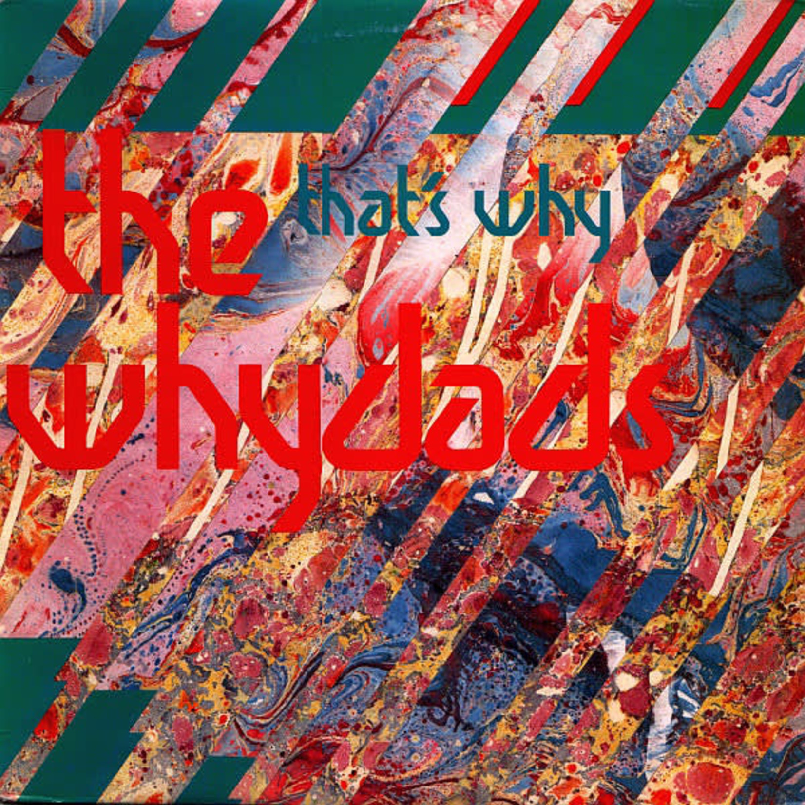 THE WHYDADS - THAT'S WHY