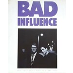 BAD INFLUENCE LP