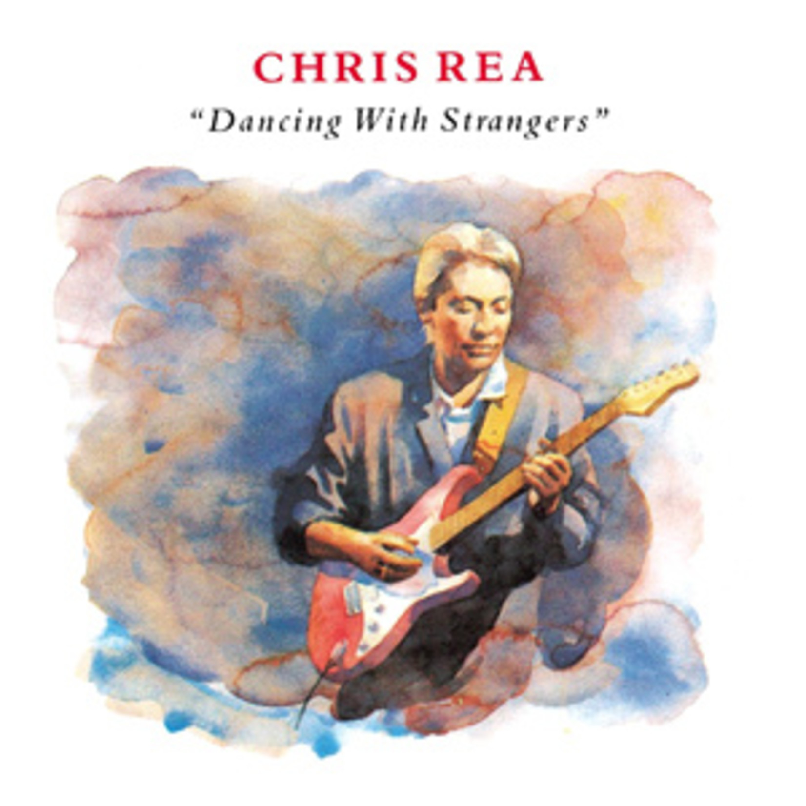 Chris Rea ‎– Dancing With Strangers