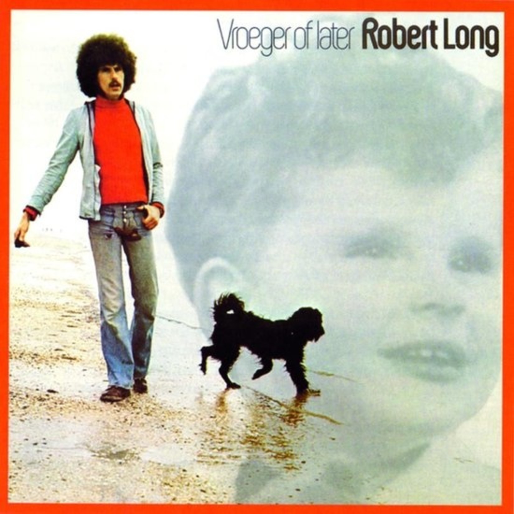 Robert Long ‎– Vroeger Of Later