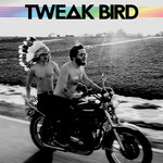 Tweak Bird ‎– Tweak Bird