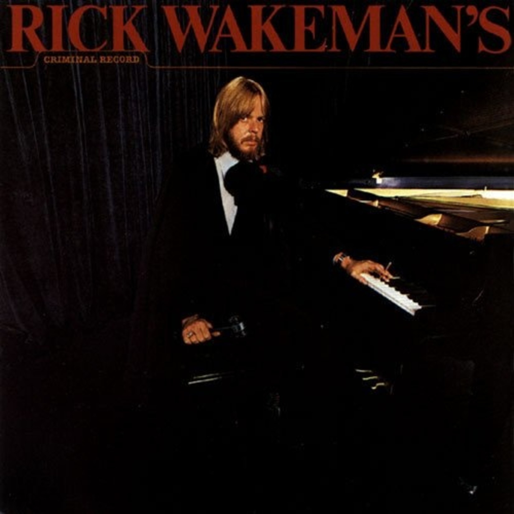 Rick Wakeman ‎– Rick Wakeman's Criminal Record