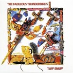 The Fabulous Thunderbirds ‎– Tuff Enuff