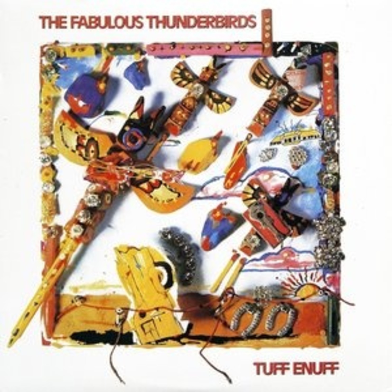 The Fabulous Thunderbirds ‎– Tuff Enuff