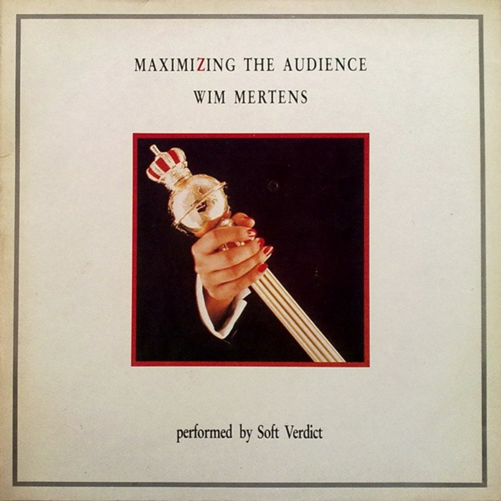 Wim Mertens Performed By Soft Verdict – Maximizing The Audience 2LP