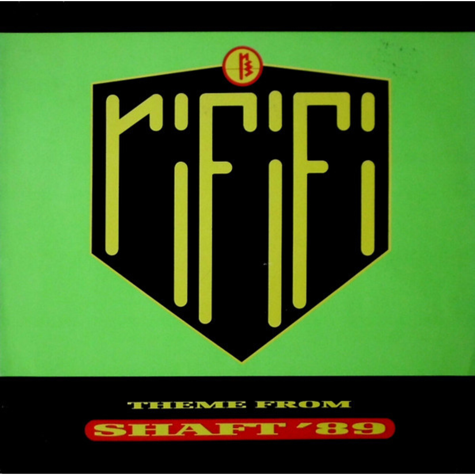 Rififi ‎– (Theme From) Shaft '89