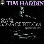 Tim Hardin ‎– The Best Of Tim Hardin / Simple Song Of Freedom