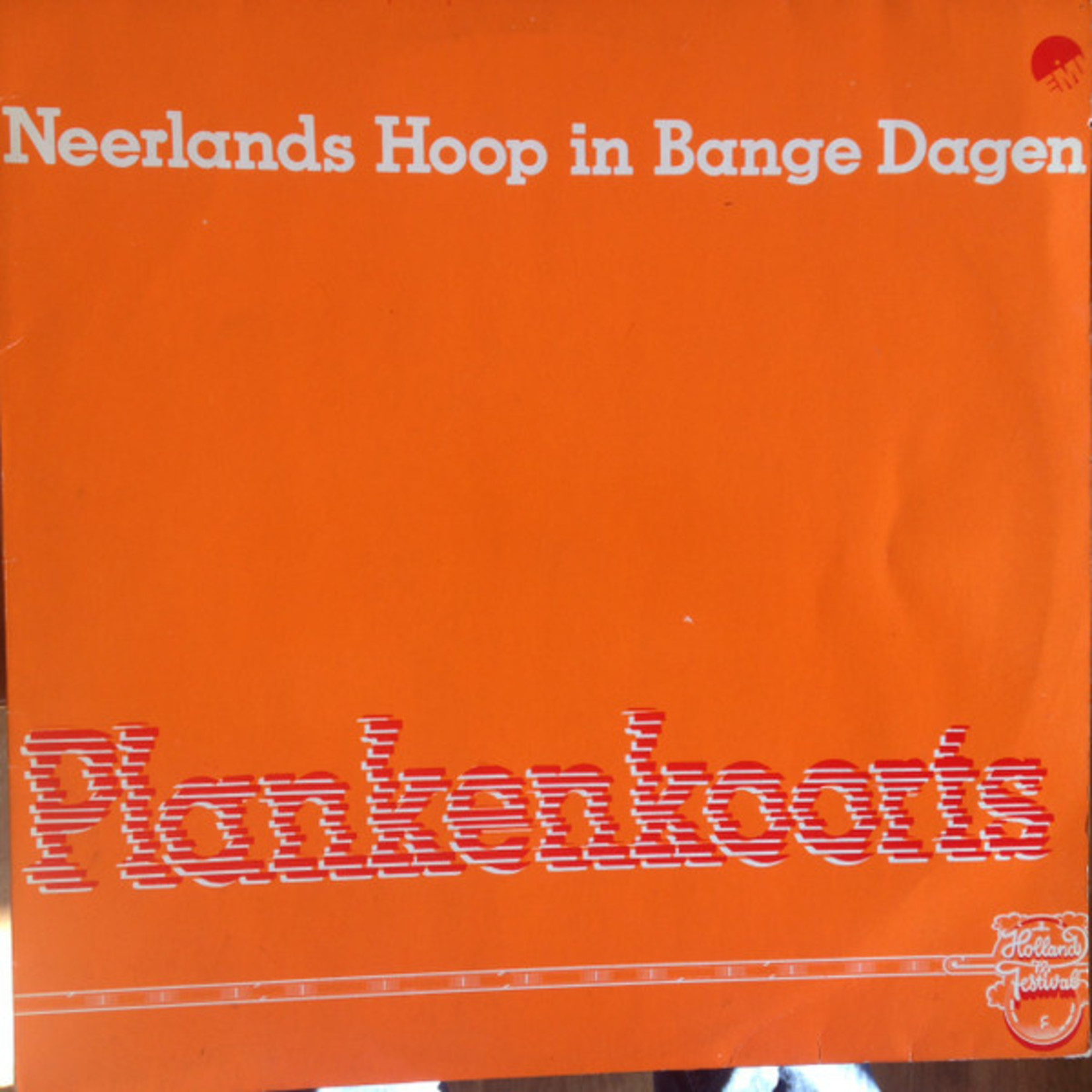 Neerlands Hoop In Bange Dagen ‎– Plankenkoorts