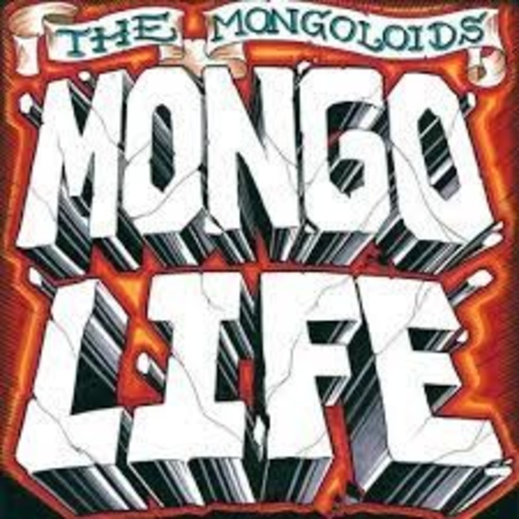 THE MONGOLOIDS - MONGO LIFE