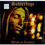 SUBTERFUGE - BLIND TO REASON LP