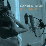 Candi Staton – His Hands