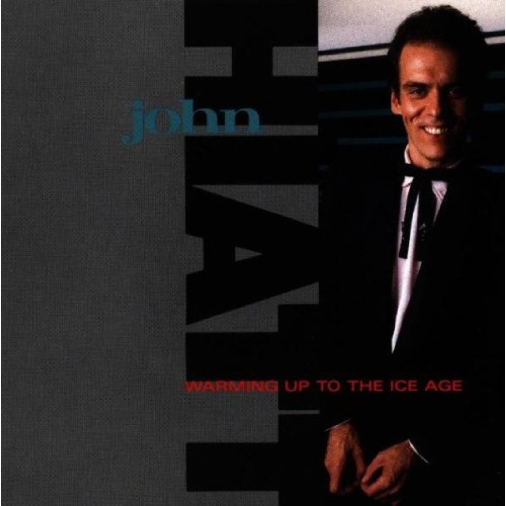 John Hiatt – Warming Up To The Ice Age