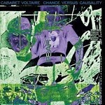 CABARET VOLTAIRE CHANCE VERSUS CAUSALITY LP