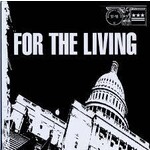 FOR THE LIVING -  WORTH HOLDING ONTO LP