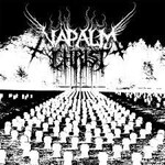 NAPALM CHRIST - LP