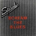 SPANKS - scream the blues LP