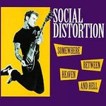 SOCIAL DISTORTION - somewhere between heaven and hell LP