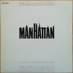 George Gershwin / New York Philharmonic* – Music From The Woody Allen Film "Manhattan" LP