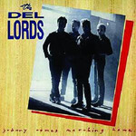 THE DEL LORDS - Johnny comes marching home LP