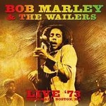 BOB MARLEY & THE WAILERS - live 1973 LP