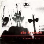 DIE KREUZEN - october file LP