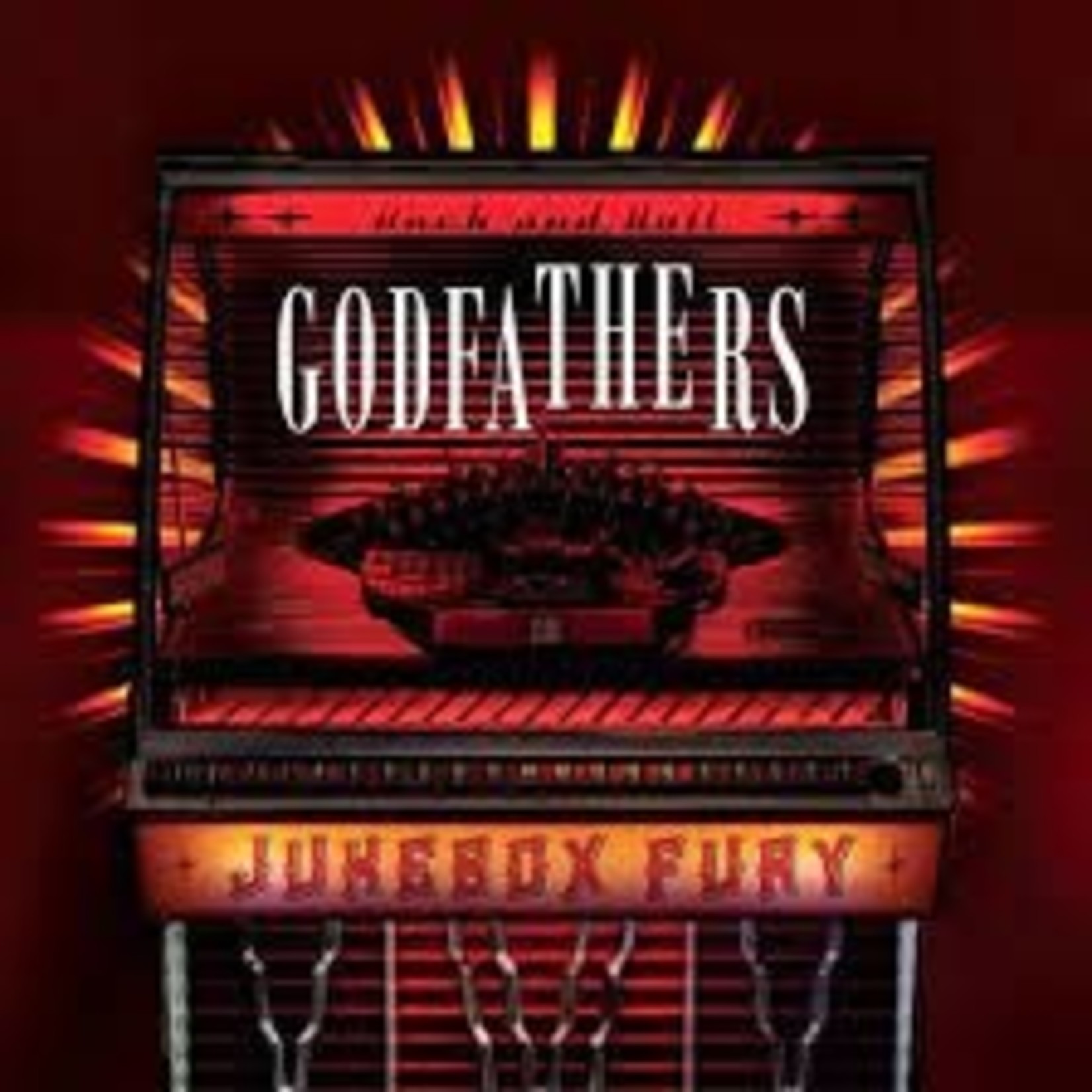 THE GODFATHERS - juxebox fury LP