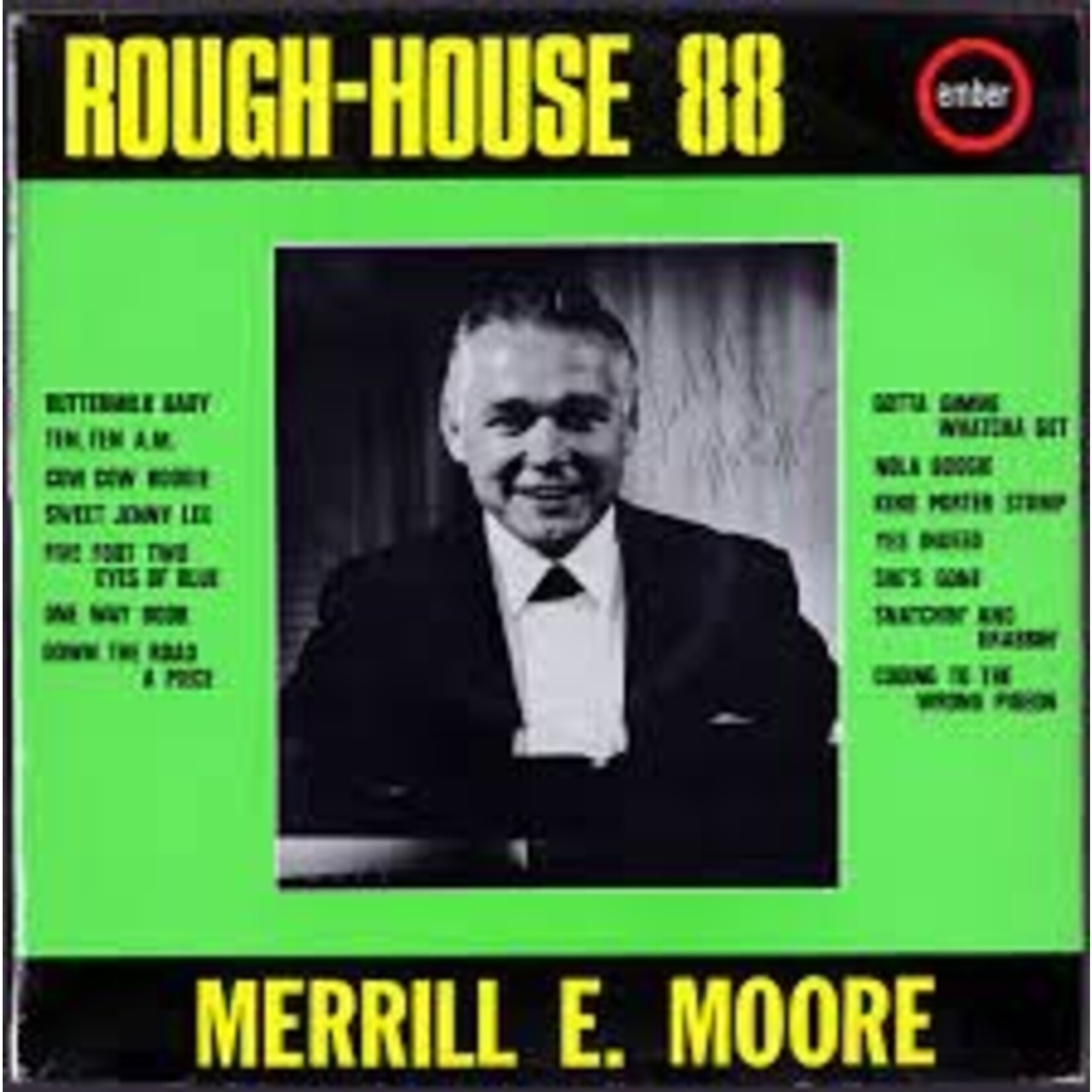 MERIL E MOORE - rough-house 88 LP