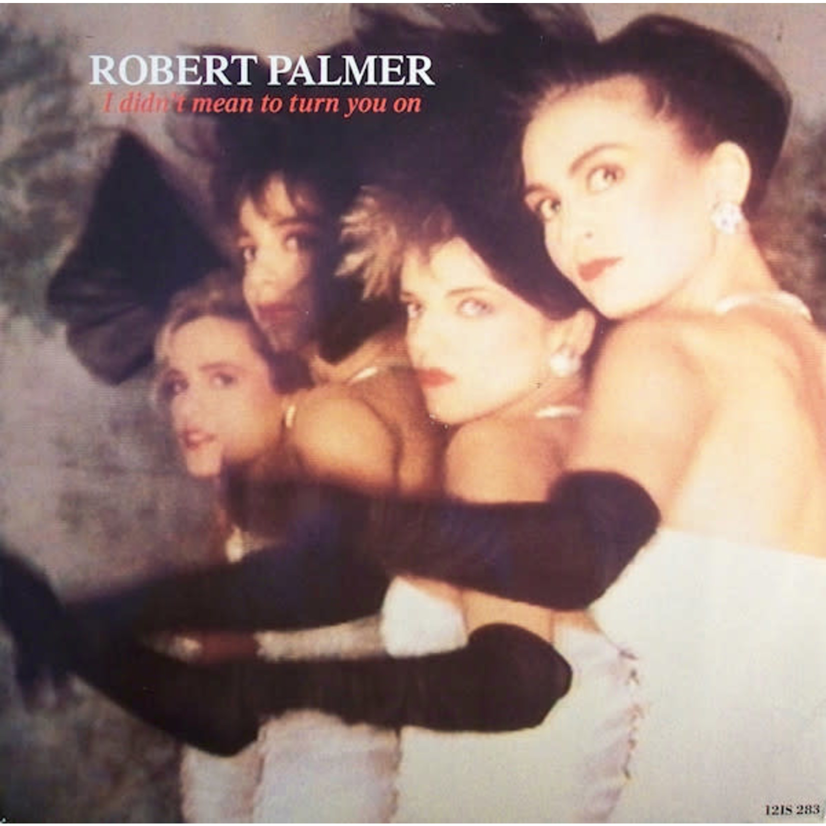 Robert Palmer – I Didn't Mean To Turn You On 12"ep