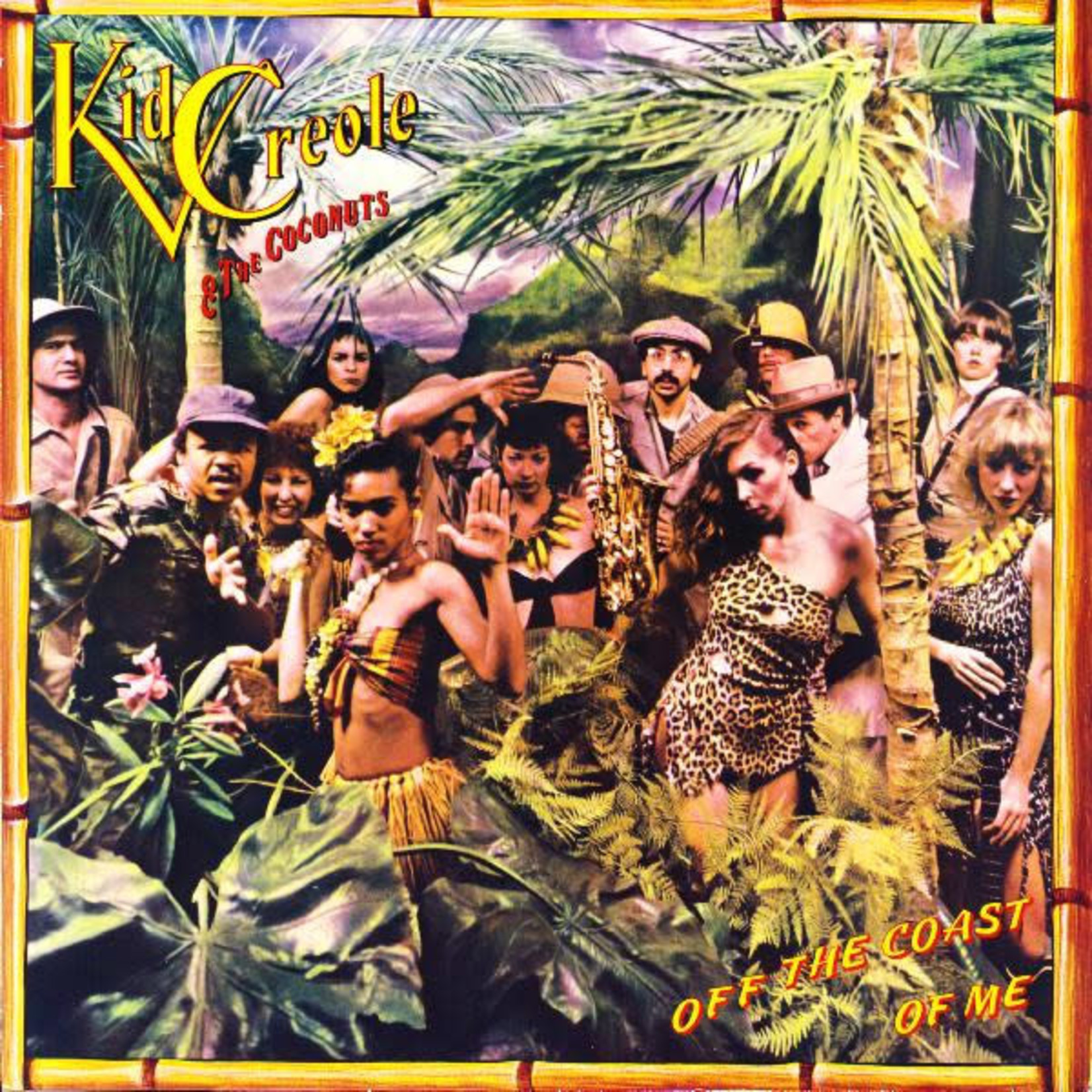 KID CREOLE AND THE COCONUTS - OFF THE COAST OF ME - LP