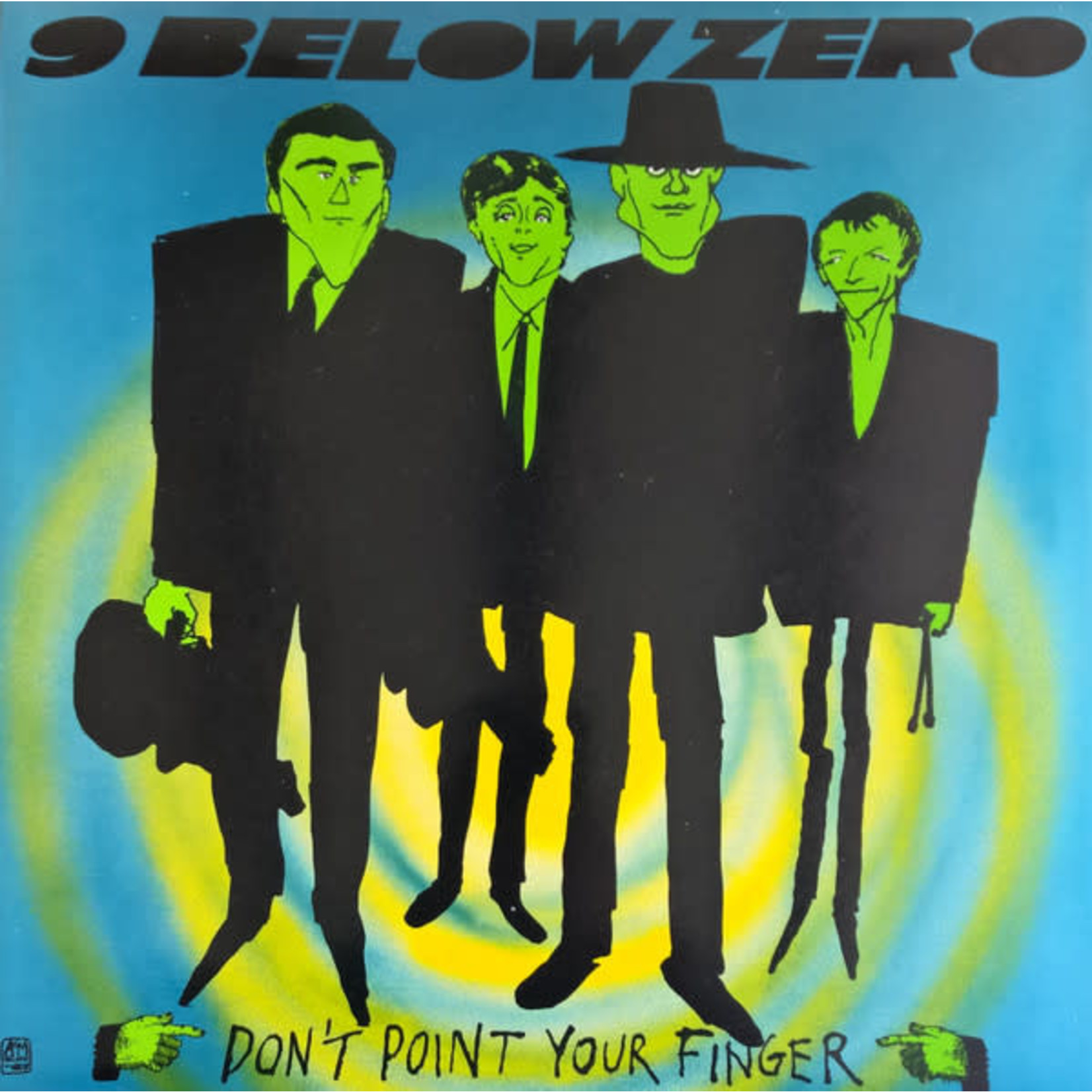 9 Below Zero ‎– Don't Point Your Finger