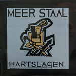 MEER STAAL - HARTSLAGEN - LP