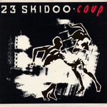 23 SKIDOO – COUP - 12”EP