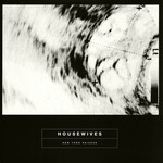 HOUSEWIVES – (NEW YORK REISSUE) - 12”EP