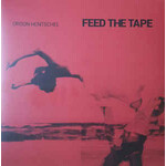 HENTSCHEL, ORSON – FEED THE TAPE - LP