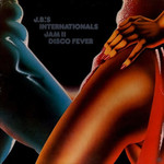 .B.'S INTERNATIONALS – JAM II DISCO FEVER - LP