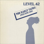 LEVEL 42 - THE EARLY TAPES - LP